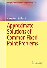 Approximate Solutions Of Common Fixedpoint Problems 1st Edition Alexander J Zaslavski Auth