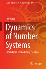 Dynamics Of Number Systems Computation With Arbitrary Precision 1st Edition Petr Kurka Auth