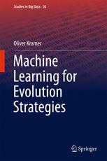 Machine Learning For Evolution Strategies 1st Edition Oliver Kramer Auth