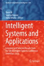 Intelligent Systems And Applications Extended And Selected Results From The Sai Intelligent Systems Conference Intellisys 2015 1st Edition Yaxin Bi