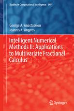 Intelligent Numerical Methods Ii Applications To Multivariate Fractional Calculus 1st Edition George A Anastassiou