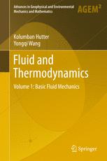 Fluid And Thermodynamics Volume 1 Basic Fluid Mechanics 1st Edition Kolumban Hutter