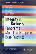 Integrity In The Business Panorama Models Of European Bestpractices 1st Edition Sebastian Vduva