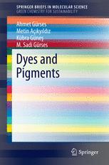 Dyes And Pigments 1st Edition Ahmet Grses Metin Akyldz