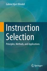 Instruction Selection Principles Methods And Applications 1st Edition Gabriel Hjort Blindell Auth