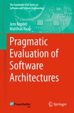 Pragmatic Evaluation Of Software Architectures 1st Edition Jens Knodel