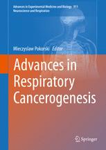 Advances In Respiratory Cancerogenesis 1st Edition Mieczyslaw Pokorski Eds