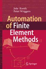 Automation Of Finite Element Methods 1st Edition Joe Korelc