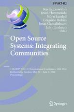 Open Source Systems Integrating Communities 12th Ifip Wg 213 International Conference Oss 2016 Gothenburg Sweden May 30 June 2 2016 Proceedings 1st Edition Kevin Crowston