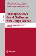 Tackling Societys Grand Challenges With Design Science 11th International Conference Desrist 2016 St Johns Nl Canada May 2325 2016 Proceedings 1st Edition Jeffrey Parsons