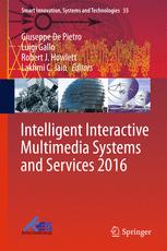 Intelligent Interactive Multimedia Systems And Services 2016 1st Edition Giuseppe De Pietro