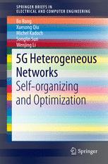 5g Heterogeneous Networks Selforganizing And Optimization 1st Edition Bo Rong