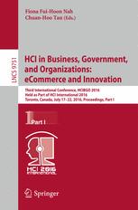 Hci In Business Government And Organizations Ecommerce And Innovation Third International Conference Hcibgo 2016 Held As Part Of Hci International 2016 Toronto Canada July 1722 2016 Proceedings Part I 1st Edition Fiona Fuihoon Nah