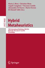 Hybrid Metaheuristics 10th International Workshop Hm 2016 Plymouth Uk June 810 2016 Proceedings 1st Edition Maria J Blesa