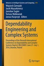 Dependability Engineering And Complex Systems Proceedings Of The Eleventh International Conference On Dependability And Complex Systems Depcosrelcomex June 27july 1 2016 Brunw Poland 1st Edition Wojciech Zamojski