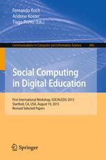 Social Computing In Digital Education First International Workshop Socialedu 2015 Stanford Ca Usa August 19 2015 Revised Selected Papers 1st Edition Fernando Koch
