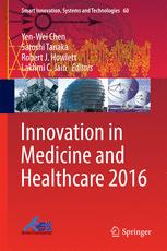 Innovation In Medicine And Healthcare 2016 1st Edition Yenwei Chen