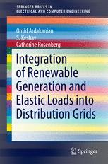 Integration Of Renewable Generation And Elastic Loads Into Distribution Grids 1st Edition Omid Ardakanian