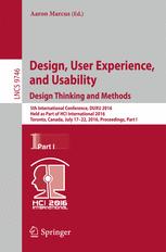 Design User Experience And Usability Design Thinking And Methods 5th International Conference Duxu 2016 Held As Part Of Hci International 2016 Toronto Canada July 1722 2016 Proceedings Part I 1st Edition Aaron Marcus Eds