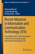 Recent Advances In Information And Communication Technology 2016 Proceedings Of The 12th International Conference On Computing And Information Technology Ic2it 1st Edition Phayung Meesad