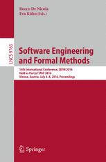 Software Engineering And Formal Methods 14th International Conference Sefm 2016 Held As Part Of Staf 2016 Vienna Austria July 48 2016 Proceedings 1st Edition Rocco De Nicola