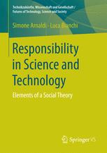 Responsibility In Science And Technology Elements Of A Social Theory 1st Edition Simone Arnaldi