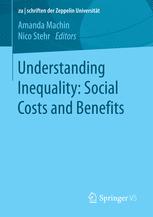 Understanding Inequality Social Costs And Benefits 1st Edition Amanda Machin