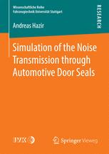 Simulation Of The Noise Transmission Through Automotive Door Seals 1st Edition Andreas Hazir Auth