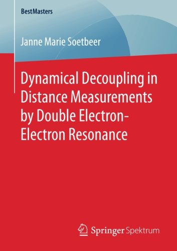 Dynamical Decoupling In Distance Measurements By Double Electronelectron Resonance Janne Marie Soetbeer
