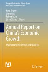 Annual Report On Chinas Economic Growth Macroeconomic Trends And Outlook 1st Edition Ping Zhang