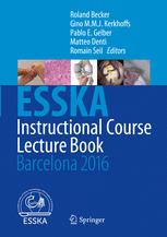 Esska Instructional Course Lecture Book Barcelona 2016 1st Edition Roland Becker