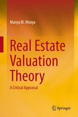 Real Estate Valuation Theory A Critical Appraisal 1st Edition Manya M Mooya Auth