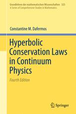 Hyperbolic Conservation Laws In Continuum Physics 4th Edition Constantine M Dafermos Auth