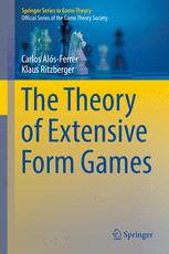 The Theory Of Extensive Form Games 1st Edition Carlos Alsferrer