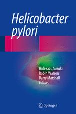Helicobacter Pylori 1st Edition Hidekazu Suzuki Robin Warren