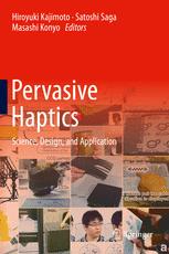 Pervasive Haptics Science Design And Application 1st Edition Hiroyuki Kajimoto