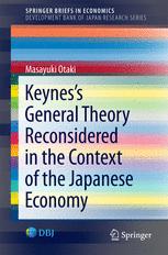 Keyness General Theory Reconsidered In The Context Of The Japanese Economy 1st Edition Masayuki Otaki