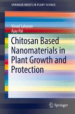 Chitosan Based Nanomaterials In Plant Growth And Protection 1st Edition Vinod Saharan
