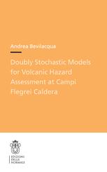 Doubly Stochastic Models For Volcanic Hazard Assessment At Campi Flegrei Caldera 1st Edition Andrea Bevilacqua Auth