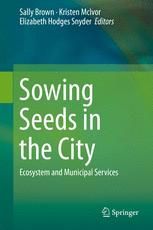 Sowing Seeds In The City Ecosystem And Municipal Services 1st Edition Sally Brown