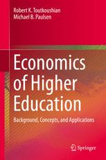 Economics Of Higher Education Background Concepts And Applications 1st Edition Robert K Toutkoushian