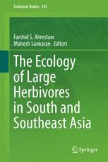 The Ecology Of Large Herbivores In South And Southeast Asia 1st Edition Farshid S Ahrestani