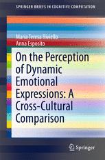On The Perception Of Dynamic Emotional Expressions A Crosscultural Comparison 1st Edition Maria Teresa Riviello