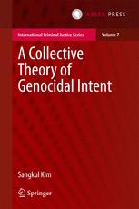 A Collective Theory Of Genocidal Intent 1st Edition Sangkul Kim Auth