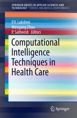 Computational Intelligence Techniques In Health Care 1st Edition Pv Lakshmi