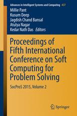 Proceedings Of Fifth International Conference On Soft Computing For Problem Solving Socpros 2015 Volume 2 1st Edition Millie Pant