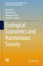 Ecological Economics And Harmonious Society 1st Edition Futian Qu