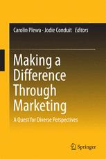 Making A Difference Through Marketing A Quest For Diverse Perspectives 1st Edition Carolin Plewa