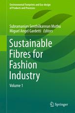 Sustainable Fibres For Fashion Industry Volume 1 1st Edition Subramanian Senthilkannan Muthu