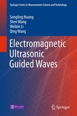 Electromagnetic Ultrasonic Guided Waves 1st Edition Songling Huang
